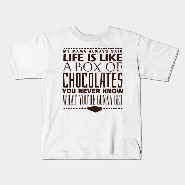 Life is Like a Box of Chocolates Kids T-Shirt by MindsparkCreative